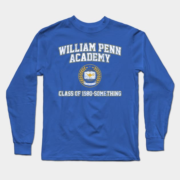 William Penn Academy Class of 1980-Something Long Sleeve T-Shirt by huckblade